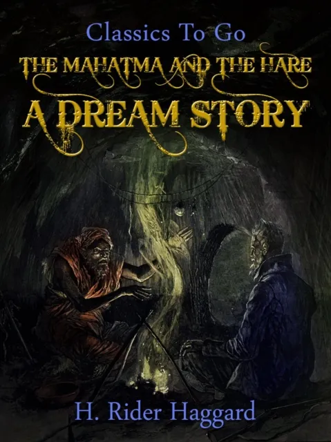 Mahatma and the Hare A Dream Story