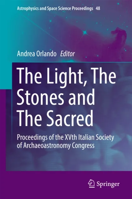 Light, The Stones and The Sacred