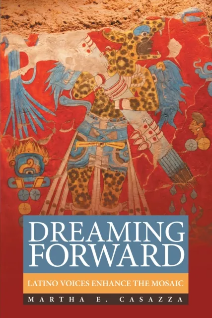 Dreaming Forward