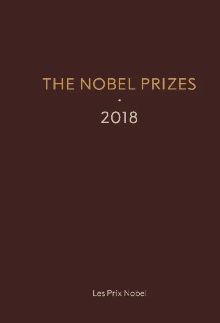 Nobel Prizes 2018, The