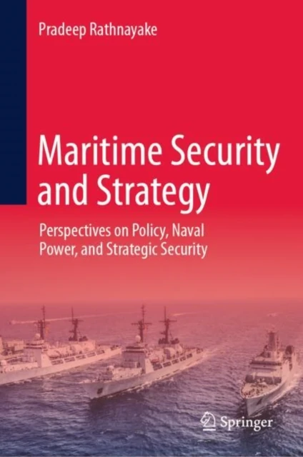 Maritime Security and Strategy