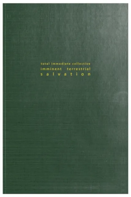 Total Immediate Collective Imminent Terrestrial Salvation