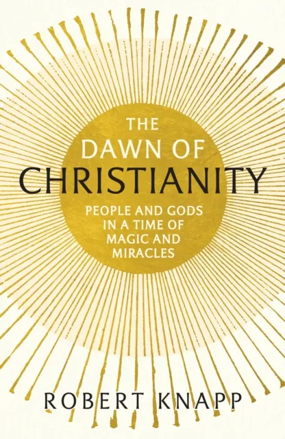 Dawn of Christianity