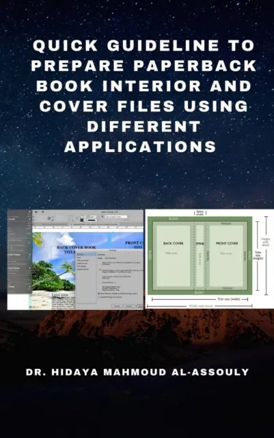 Quick Guideline to Prepare Paperback Book Interior and Cover Files Using Different Applications