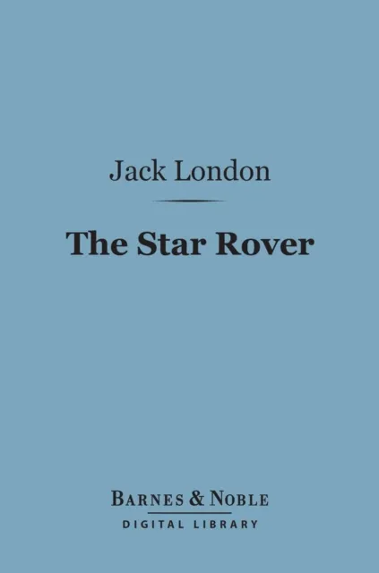 Star Rover (Barnes & Noble Digital Library)