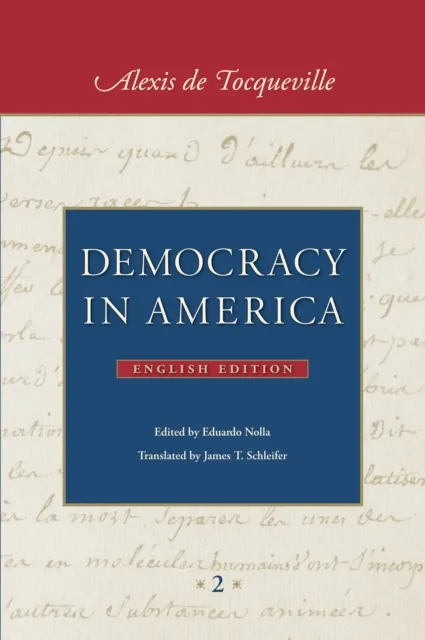 Democracy in America (in two volumes)