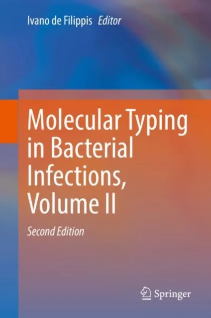 Molecular Typing in Bacterial Infections, Volume II