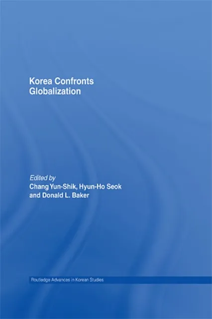 Korea Confronts Globalization