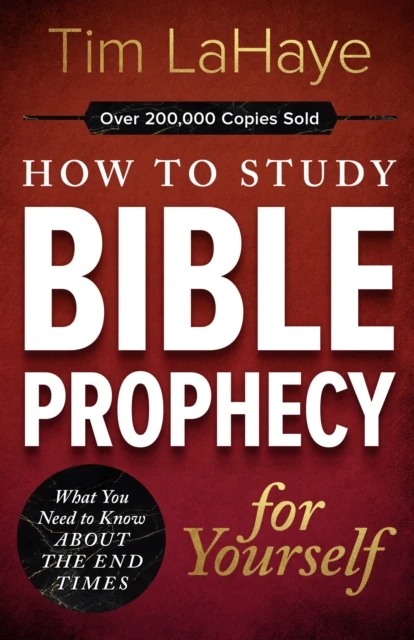 How to Study Bible Prophecy for Yourself