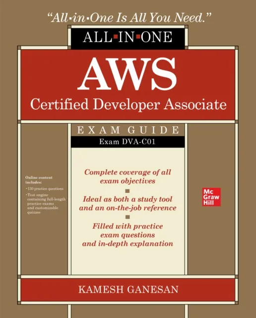 AWS Certified Developer Associate All-in-One Exam Guide (Exam DVA-C01)