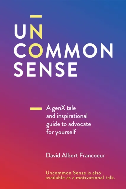Uncommon Sense
