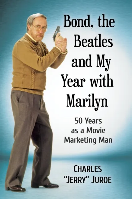Bond, the Beatles and My Year with Marilyn