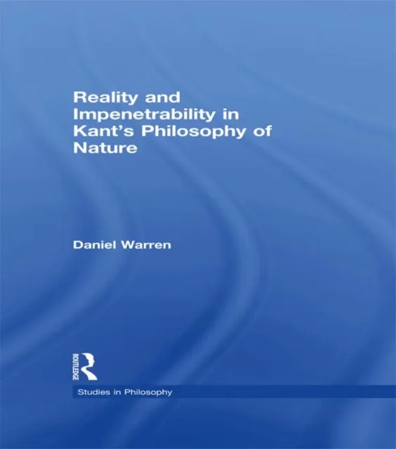 Reality and Impenetrability in Kant's Philosophy of Nature