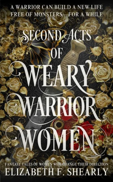 Second Acts of Weary Warrior Women