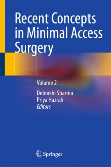 Recent Concepts in Minimal Access Surgery