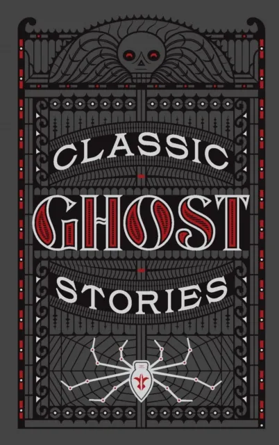 Classic Ghost Stories (Barnes & Noble Collectible Editions)