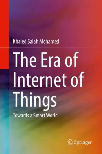 Era of Internet of Things