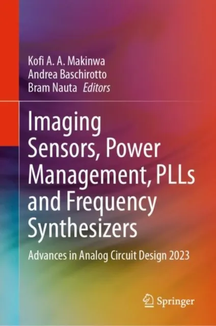 Imaging Sensors, Power Management, PLLs and Frequency Synthesizers