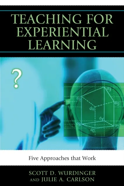 Teaching for Experiential Learning