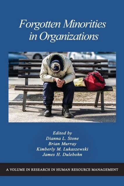 Forgotten Minorities in Organizations