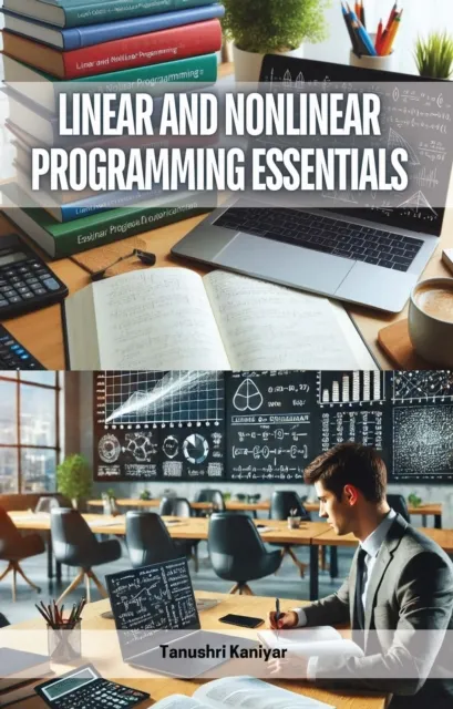 Linear and Nonlinear Programming Essentials