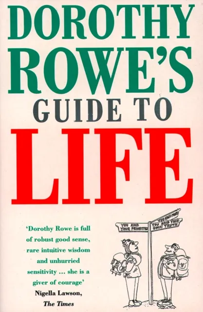Dorothy Rowe's Guide to Life