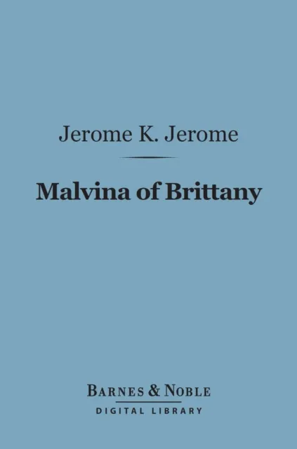 Malvina of Brittany (Barnes & Noble Digital Library)