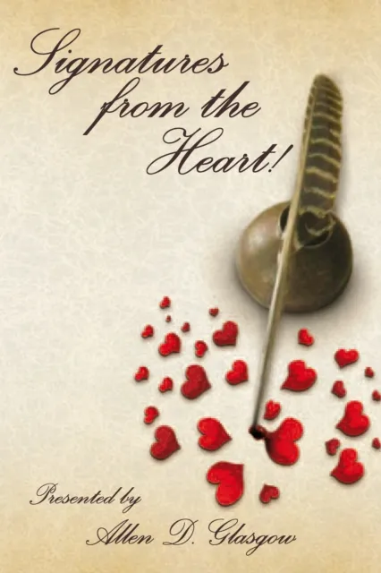 Allen Glasgow Presents Signatures from the Heart!
