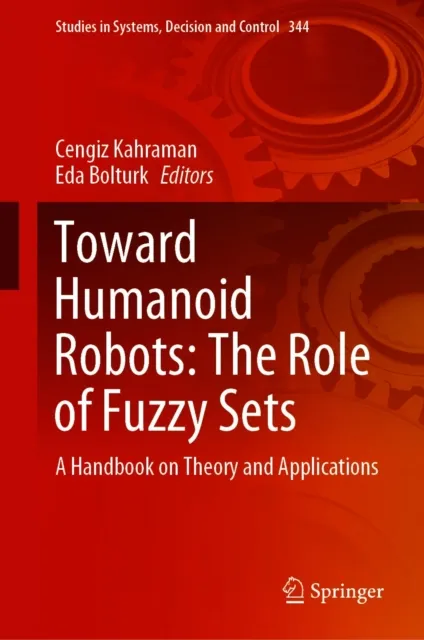Toward Humanoid Robots: The Role of Fuzzy Sets