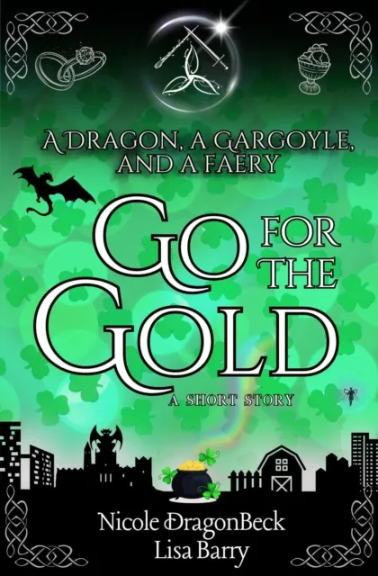 Dragon, a Gargoyle, and a Faery Go for the Gold