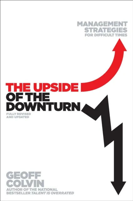 Upside of the Downturn