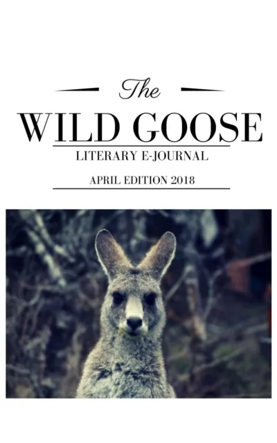 Wild Goose April 2018 Edition