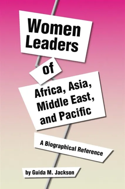 Women Leaders of Africa, Asia, Middle East, and Pacific