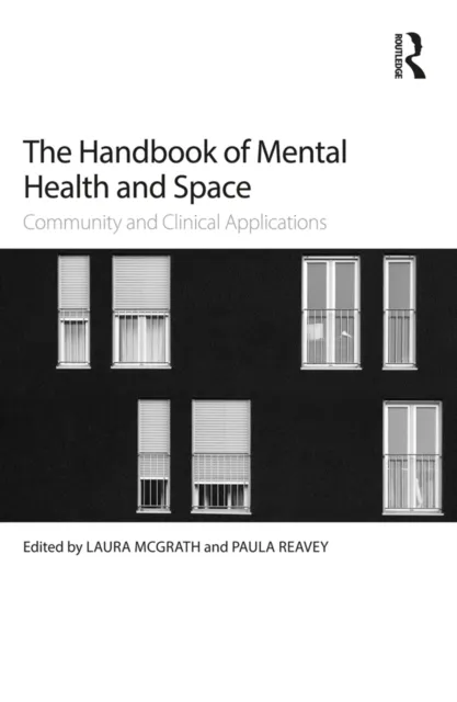 Handbook of Mental Health and Space