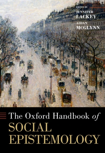 Oxford Handbook of Social Epistemology