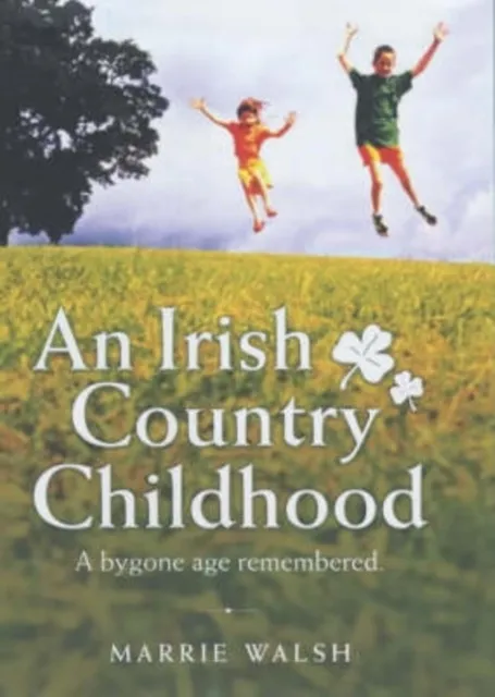 Irish Country Childhood