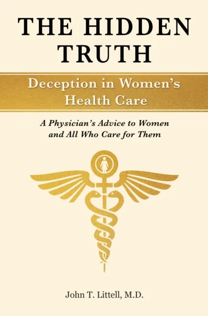 Hidden Truth: Deception in Women's Health Care
