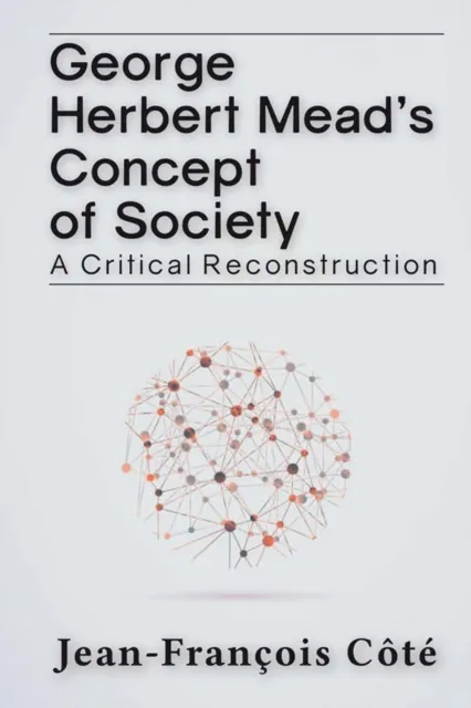 George Herbert Mead's Concept of Society