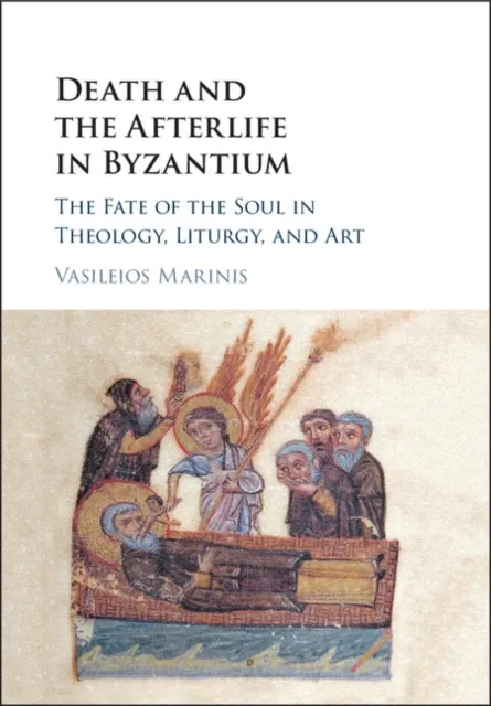 Death and the Afterlife in Byzantium