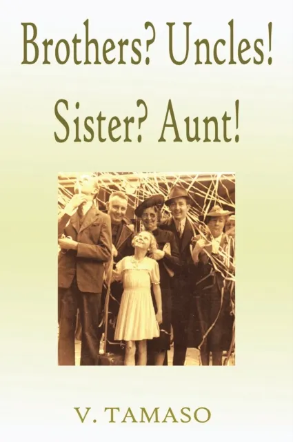 Brothers? Uncles! Sister? Aunt!