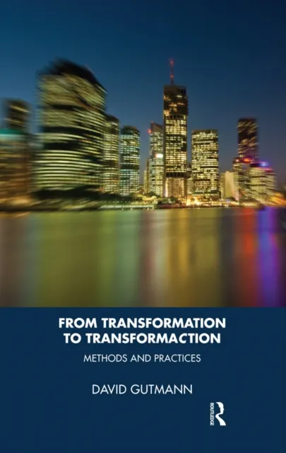 From Transformation to TransformaCtion