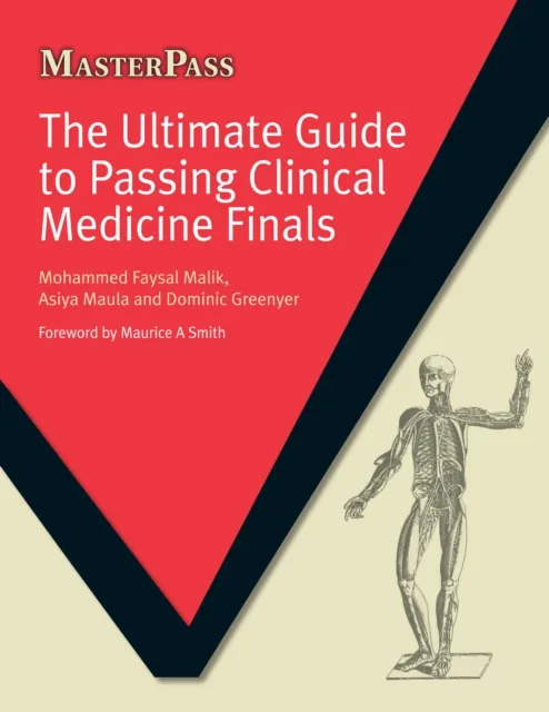 Ultimate Guide to Passing Clinical Medicine Finals