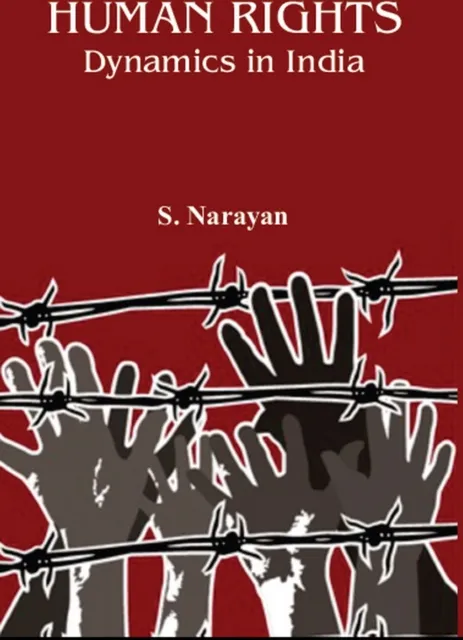 Human Rights: Dynamics In India