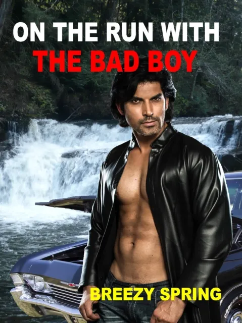 On the Run with the Bad Boy