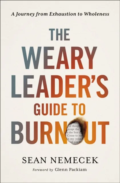 Weary Leader's Guide to Burnout
