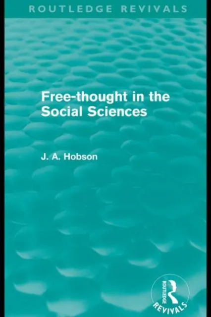Free-Thought in the Social Sciences (Routledge Revivals)
