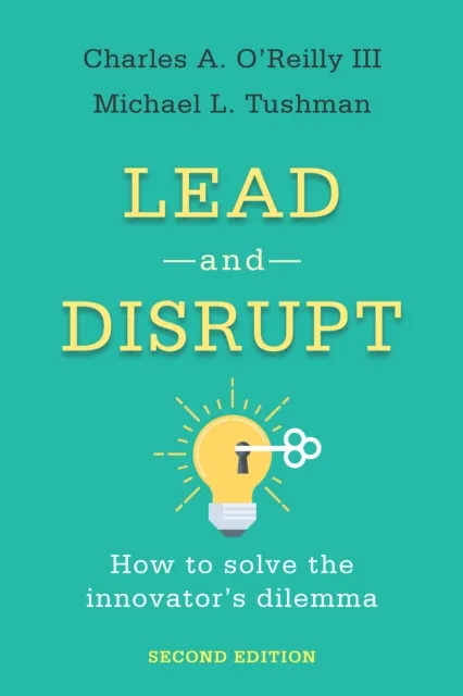 Lead and Disrupt