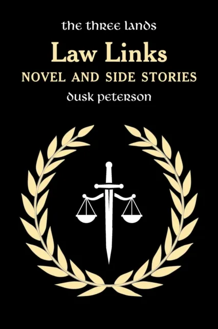 Law Links: Novel and Side Stories (The Three Lands)