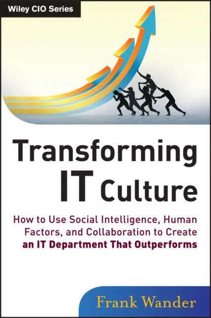 Transforming IT Culture