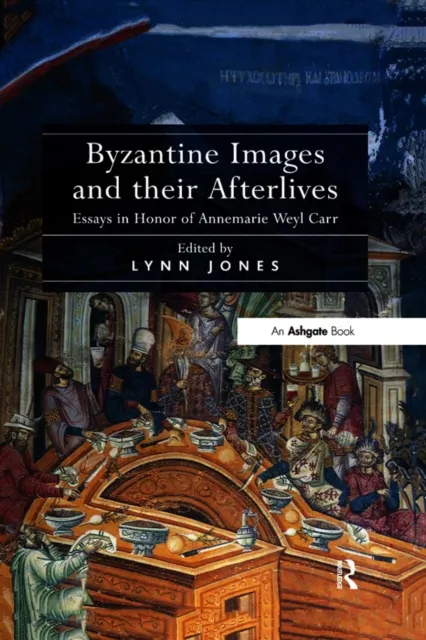 Byzantine Images and their Afterlives